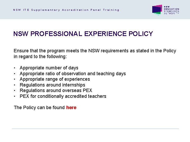 NSW ITE Supplementary Accreditation Panel Training NSW PROFESSIONAL EXPERIENCE POLICY Ensure that the program