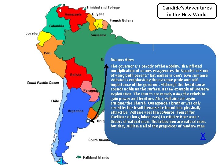 Candide’s Adventures in the New World Buenos Aires The governor is a parody of