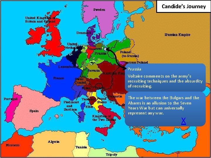 Candide’s Journey Prussia Voltaire comments on the army’s recruiting techniques and the absurdity of