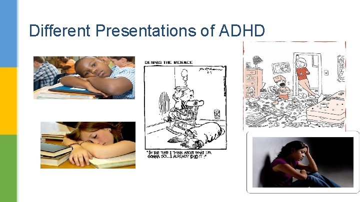 Different Presentations of ADHD 