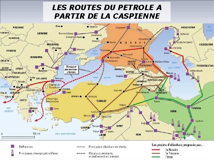 LES ROUTES DU PETROLE A PARTIR DE LA CASPIENNE 