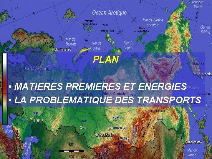 PLAN • MATIERES PREMIERES ET ENERGIES • LA PROBLEMATIQUE DES TRANSPORTS 