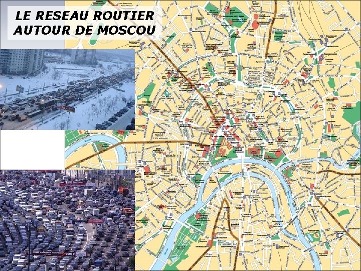 LE RESEAU ROUTIER AUTOUR DE MOSCOU 