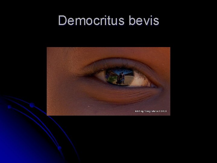 Democritus bevis 