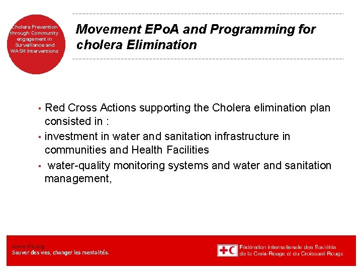 Systeme d’alerte Cholera Prevention – Surveillence through Community Epidemiologique engagement in a Baseand Surveillance