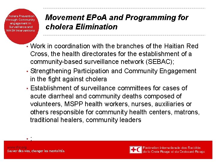 Systeme d’alerte Cholera Prevention – Surveillence through Community Epidemiologique engagement in a Baseand Surveillance