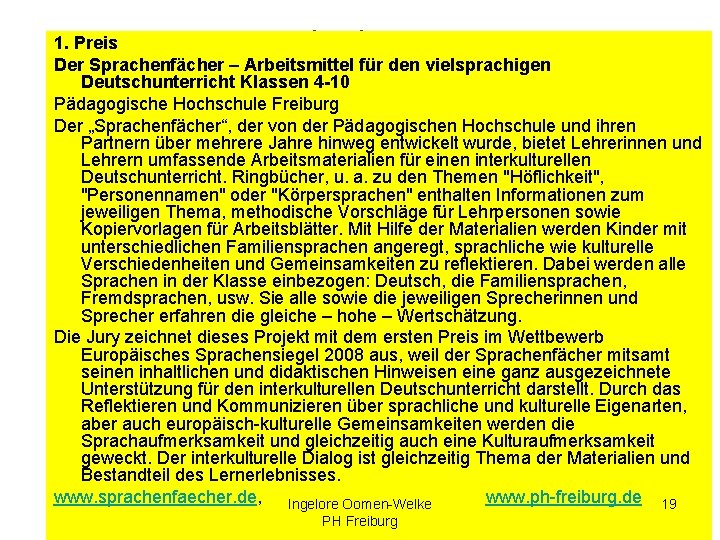 Laudatio 1. Preis Der Sprachenfächer – Arbeitsmittel für den vielsprachigen Deutschunterricht Klassen 4 -10