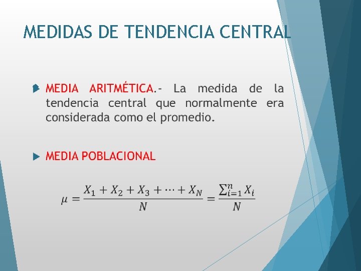 MEDIDAS DE TENDENCIA CENTRAL 