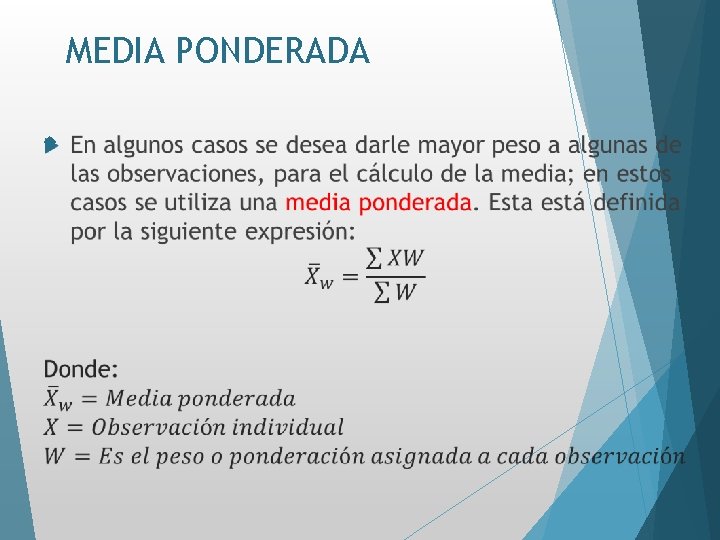 MEDIA PONDERADA 