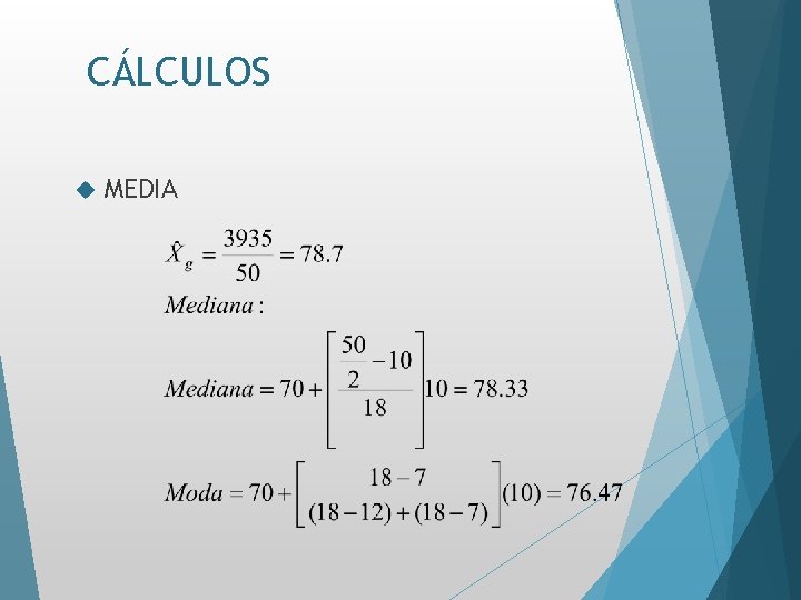 CÁLCULOS MEDIA 