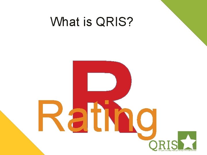 What is QRIS? R Rating 8 