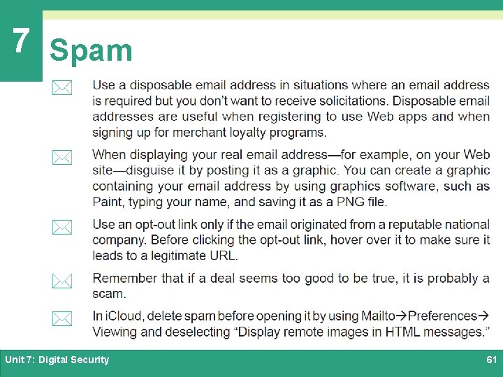 7 Spam Unit 7: Digital Security 61 