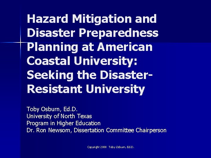 Hazard Mitigation and Disaster Preparedness Planning at American Coastal University: Seeking the Disaster. Resistant