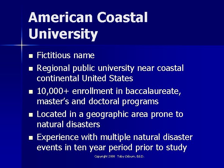 American Coastal University n n n Fictitious name Regional public university near coastal continental