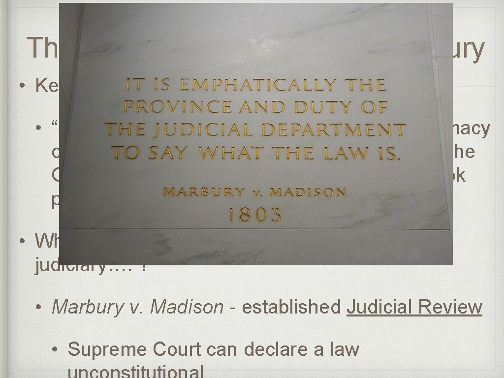 The Court In The Early 19 th Century • Key Concept 4. 1, I,