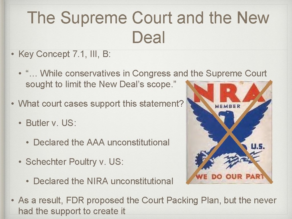 The Supreme Court and the New Deal • Key Concept 7. 1, III, B: