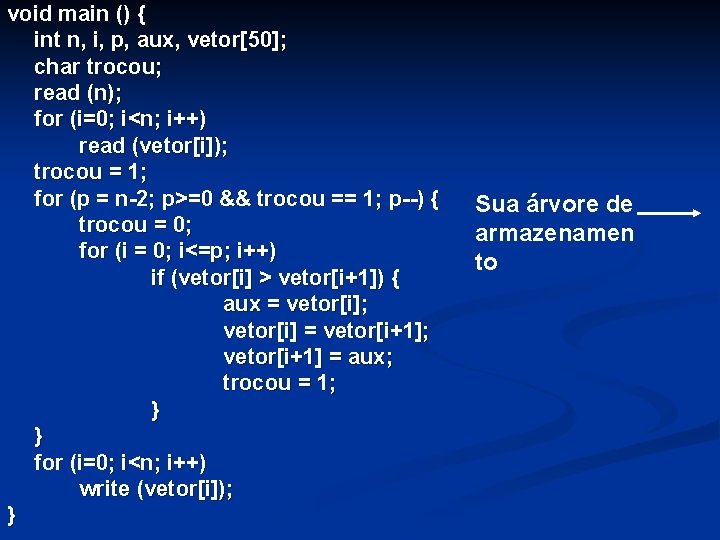 void main () { int n, i, p, aux, vetor[50]; char trocou; read (n);