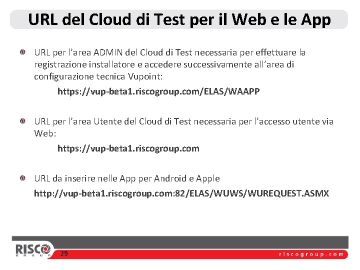 URL del Cloud di Test per il Web e le App URL per l’area