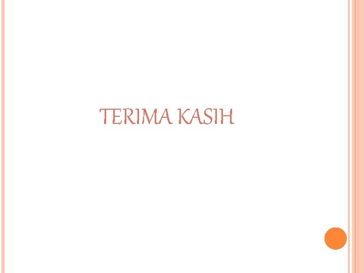 TERIMA KASIH 