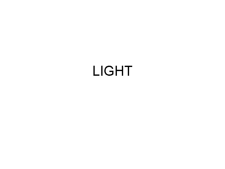 LIGHT LIGHT