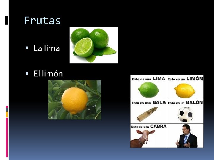 Frutas La lima El limón 