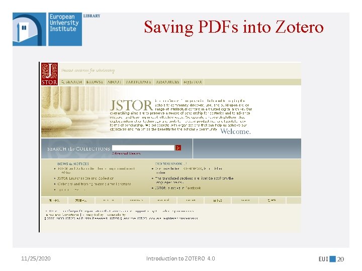 Saving PDFs into Zotero 11/25/2020 Introduction to ZOTERO 4. 0 20 