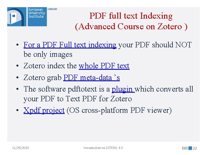 PDF full text Indexing (Advanced Course on Zotero ) • For a PDF Full