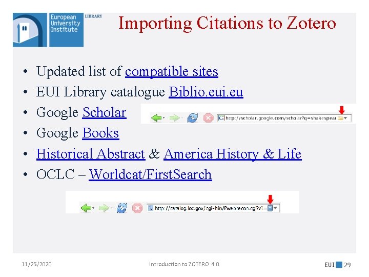 Importing Citations to Zotero • • • Updated list of compatible sites EUI Library