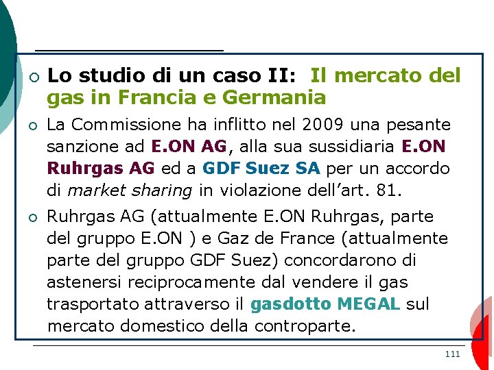 ¡ Lo studio di un caso II: Il mercato del gas in Francia e