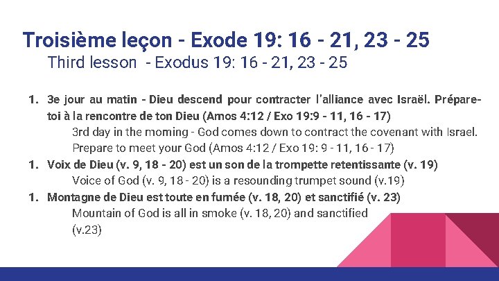 Troisième leçon - Exode 19: 16 - 21, 23 - 25 Third lesson -