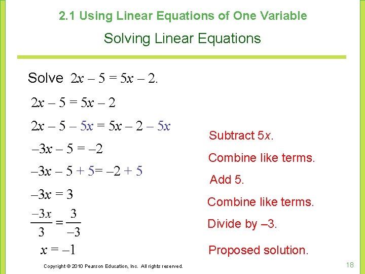 2. 1 Using Linear Equations of One Variable Solving Linear Equations Solve 2 x