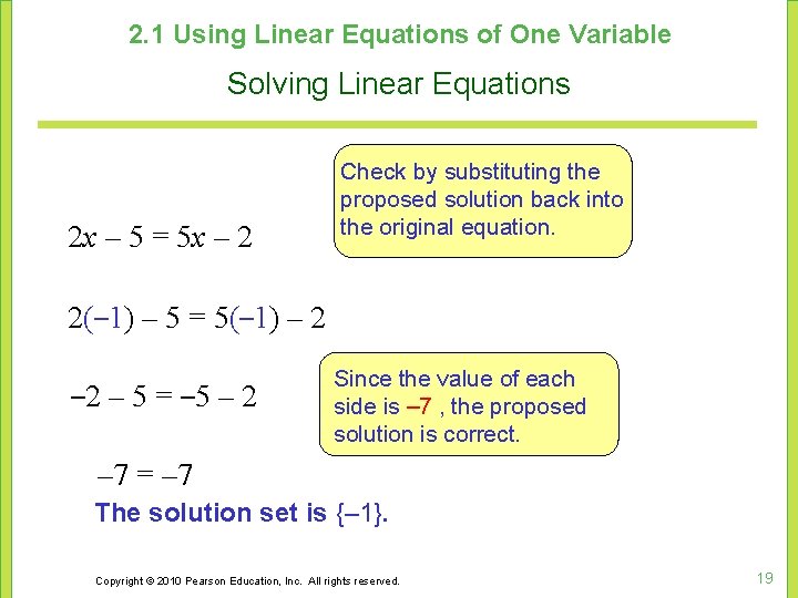 2. 1 Using Linear Equations of One Variable Solving Linear Equations 2 x –