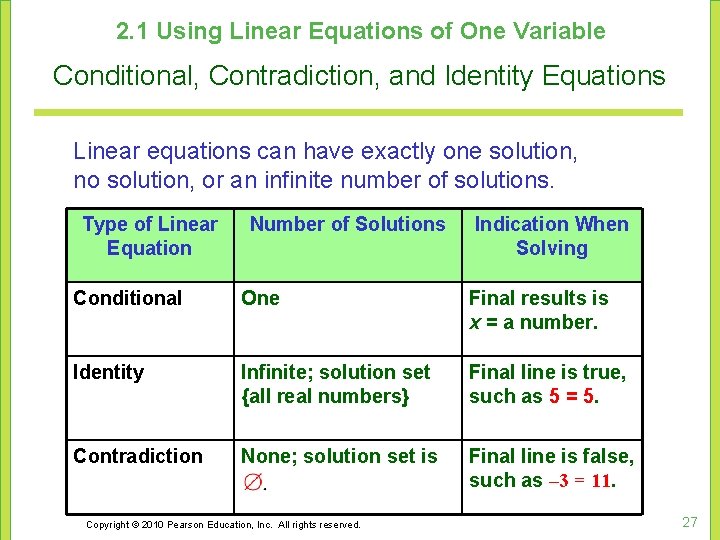 2. 1 Using Linear Equations of One Variable Conditional, Contradiction, and Identity Equations Linear