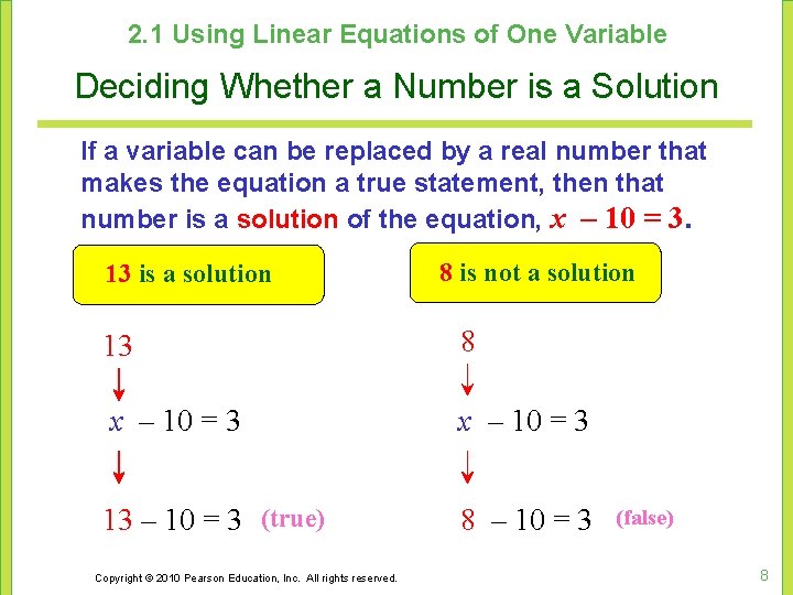2. 1 Using Linear Equations of One Variable Deciding Whether a Number is a