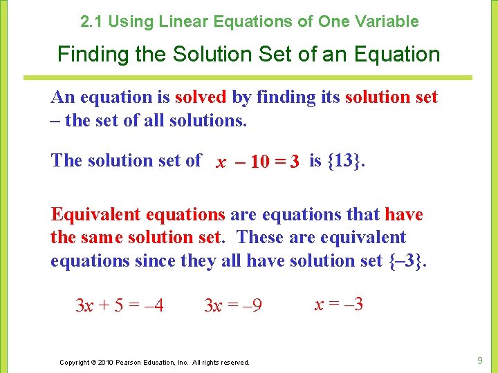 2. 1 Using Linear Equations of One Variable Finding the Solution Set of an