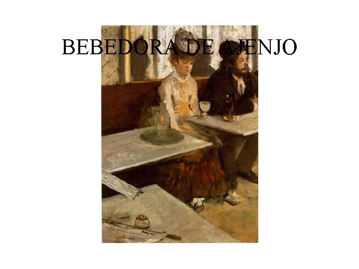 BEBEDORA DE AJENJO 