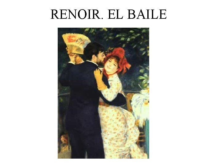 RENOIR. EL BAILE 