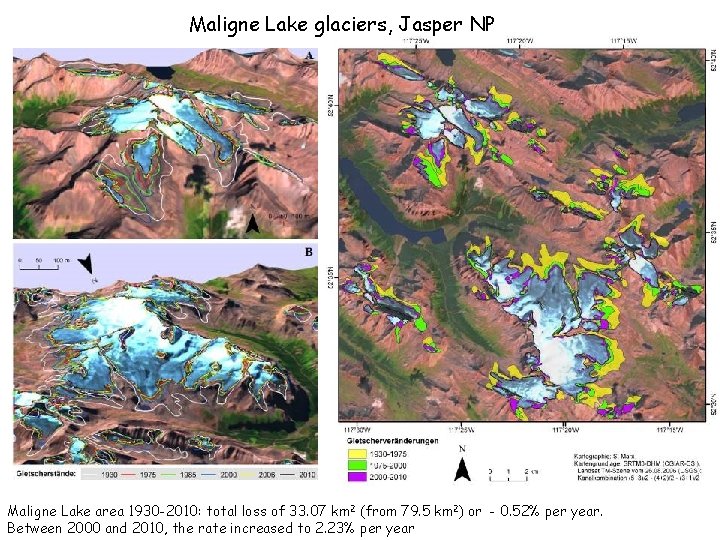 Maligne Lake glaciers, Jasper NP Maligne Lake area 1930 -2010: total loss of 33.