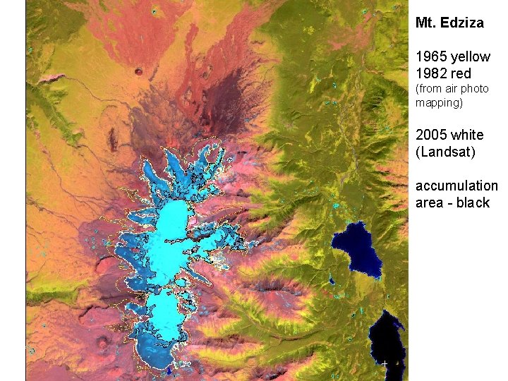 Mt. Edziza 1965 yellow 1982 red (from air photo mapping) 2005 white (Landsat) accumulation