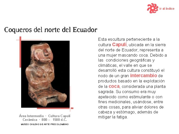 ir al índice Área Intermedia · Cultura Capulí Cerámica · 800 – 1500 d.