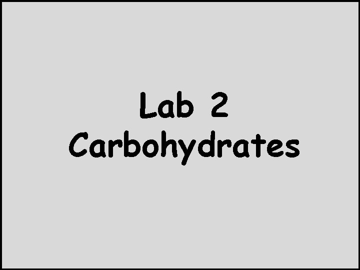 Lab 2 Carbohydrates 