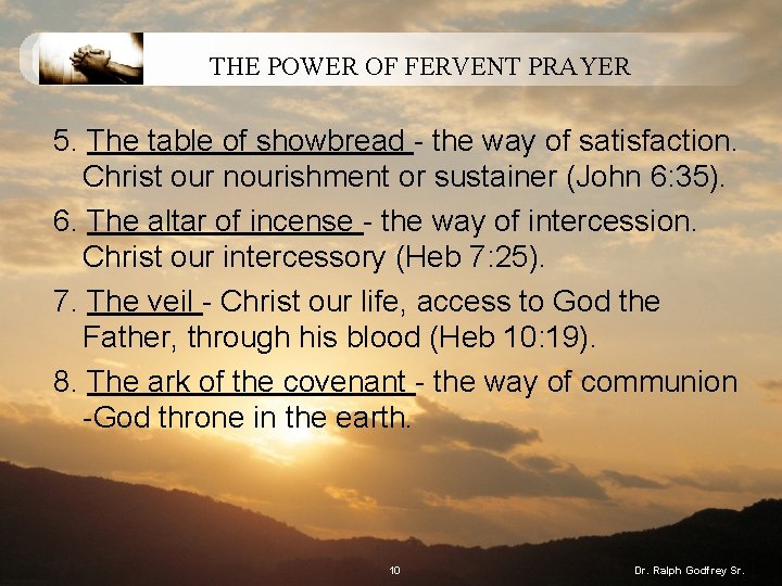 THE POWER OF FERVENT PRAYER 5. The table of showbread - the way of