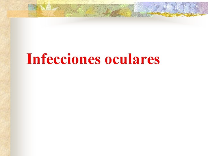 Infecciones oculares 