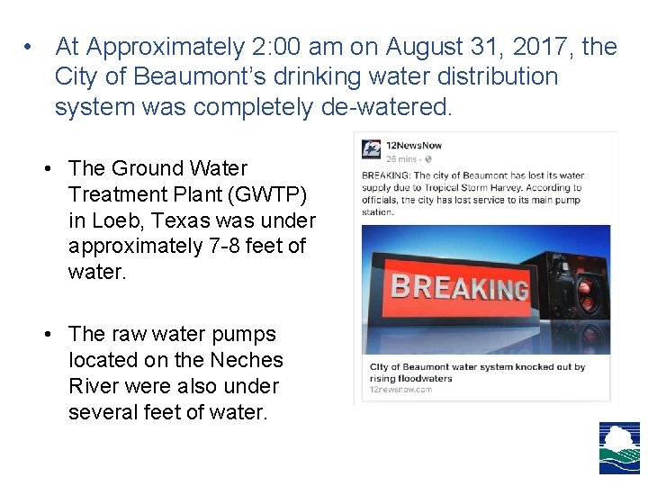 • At Approximately 2: 00 am on August 31, 2017, the City of • At Approximately 2: 00 am on August 31, 2017, the City of