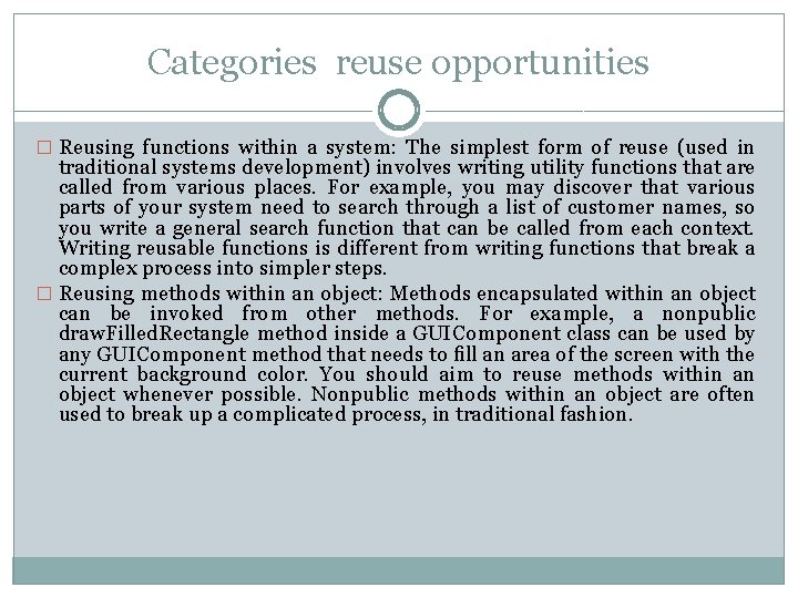 Categories reuse opportunities � Reusing functions within a system: The simplest form of reuse