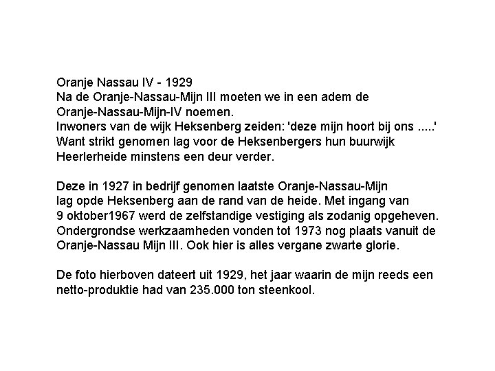 Oranje Nassau IV - 1929 Na de Oranje-Nassau-Mijn III moeten we in een adem Oranje Nassau IV - 1929 Na de Oranje-Nassau-Mijn III moeten we in een adem