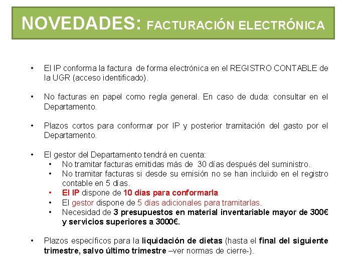 NOVEDADES: FACTURACIÓN ELECTRÓNICA • El IP conforma la factura de forma electrónica en el NOVEDADES: FACTURACIÓN ELECTRÓNICA • El IP conforma la factura de forma electrónica en el