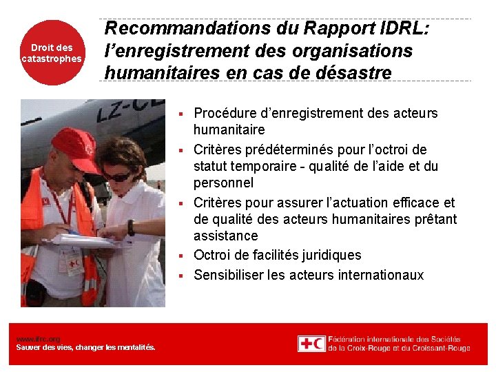 Droit des catastrophes Recommandations du Rapport IDRL: l’enregistrement des organisations humanitaires en cas de