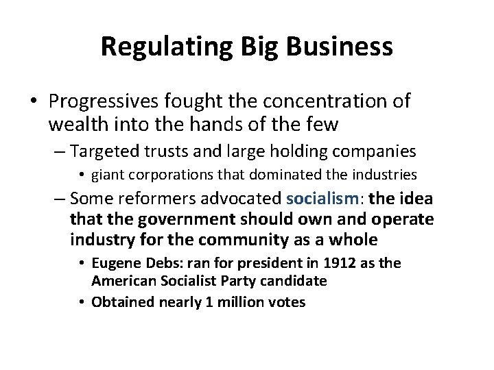 Regulating Big Business • Progressives fought the concentration of wealth into the hands of