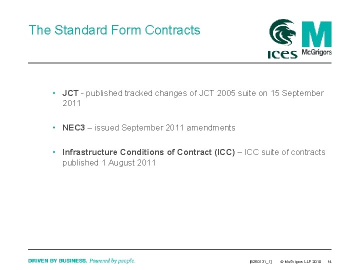 The Standard Form Contracts • JCT - published tracked changes of JCT 2005 suite